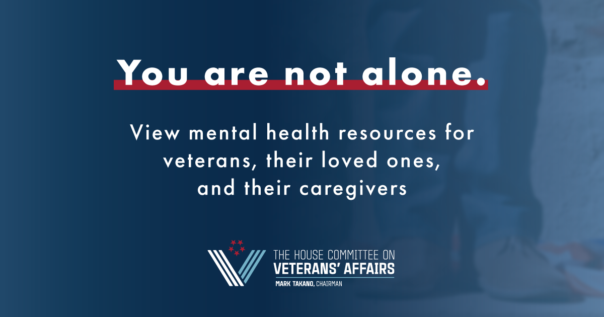 Mental Health Resources For Veterans | About | The House Committee On ...